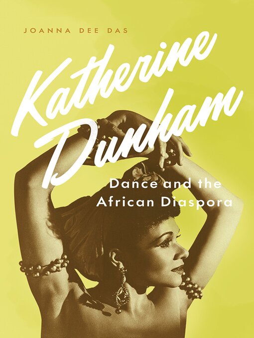 Title details for Katherine Dunham by Joanna Dee Das - Wait list